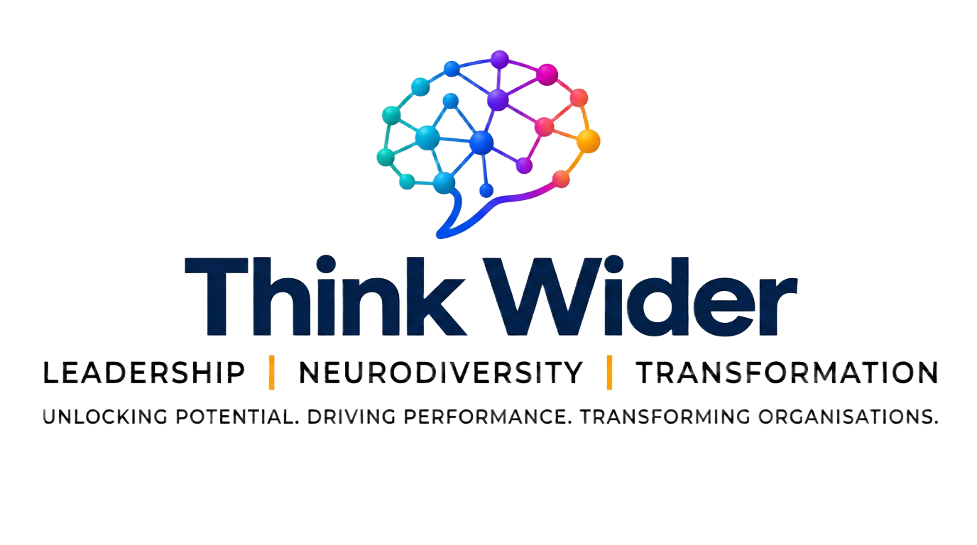 Think Wider — Leadership, Neurodiversity, Transformation